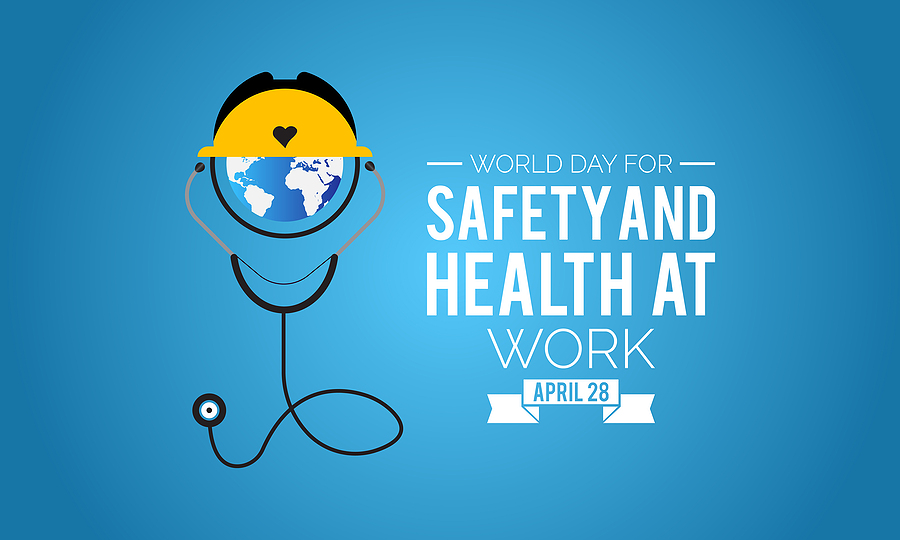 World Day for Safety & Health at Work 